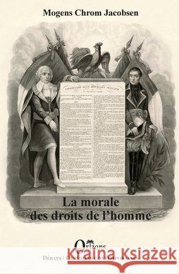 La morale des droits de l'homme Jacobsen, Mogens Chrom 9791030901764 Editions Orizons - książka