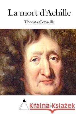 La mort d'Achille Fb Editions 9781514248003 Createspace - książka