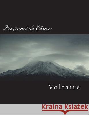 La Mort de C Voltaire 9781721721344 Createspace Independent Publishing Platform - książka