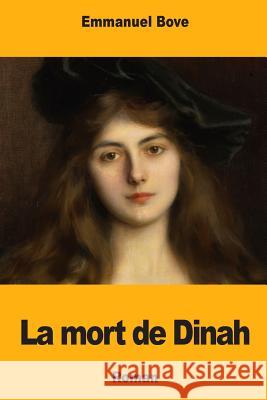 La mort de Dinah Bove, Emmanuel 9781546434078 Createspace Independent Publishing Platform - książka