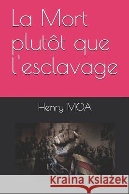 La Mort Plut Henry Moa 9781723771088 Independently Published - książka