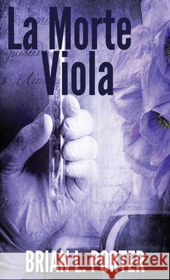 La Morte Viola Brian L. Porter 9784824123947 Next Chapter Circle - książka