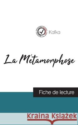 La Métamorphose de Kafka (fiche de lecture et analyse complète de l'oeuvre) Franz Kafka 9782759304097 Comprendre La Litterature - książka