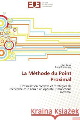 La Méthode Du Point Proximal Collectif 9783841782670 Editions Universitaires Europeennes - książka