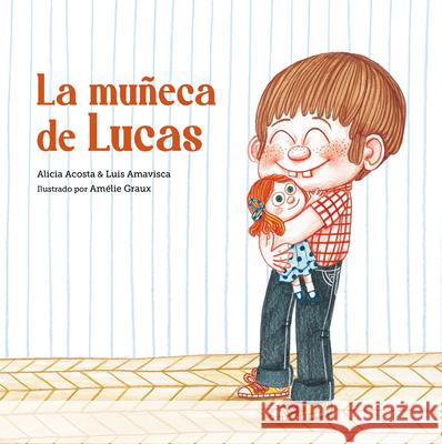 La Muñeca de Lucas Amavisca, Luis 9788418133398 Nubeocho - książka