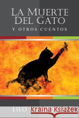 La muerte del gato y otros cuentos Anel, Armando 9781540490834 Createspace Independent Publishing Platform - książka