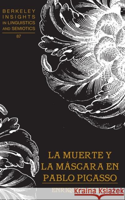 La Muerte Y La Máscara En Pablo Picasso Rauch, Irmengard 9781433116681 Peter Lang Publishing - książka