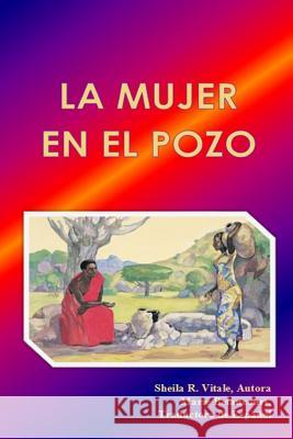 La Mujer En El Pozo Sheila R. Vitale Marie Betancourt 9781979852937 Createspace Independent Publishing Platform - książka