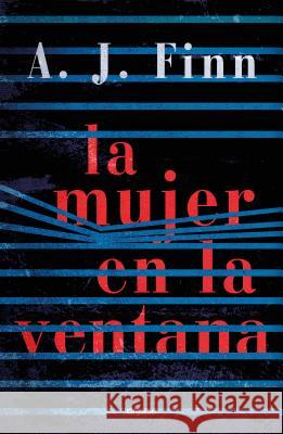 La Mujer En La Ventana / The Woman in the Window A. J. Finn 9781947783539 Grijalbo - książka