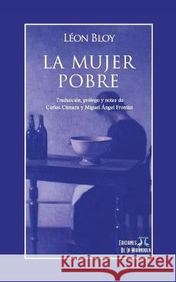 La mujer pobre Cámara, Carlos 9781549741258 Independently Published - książka