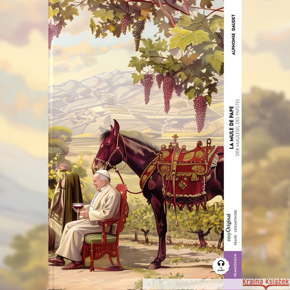La mule du pape / Der Maulesel des Papstes (Buch + Audio-Online) - Frank-Lesemethode - Kommentierte zweisprachige Ausgabe Französisch-Deutsch, m. 1 Audio, m. 1 Audio Daudet, Alphonse 9783991684305 EasyOriginal - książka