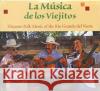 La Musica de Los Viejitos: Hispano Folk Music of the Rio Grande del Norte - audiobook Loeffler, Jack 9780826321671 University of New Mexico Press