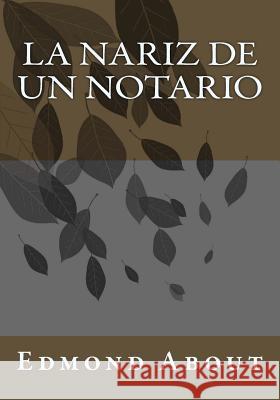 La nariz de un notario Andrade, Kenneth 9781541343344 Createspace Independent Publishing Platform - książka