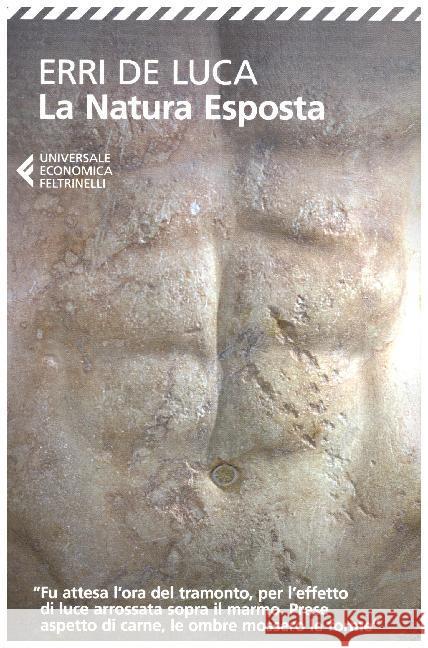 La natura esposta : Roman De Luca, Erri 9788807890413 Universale Economica - książka