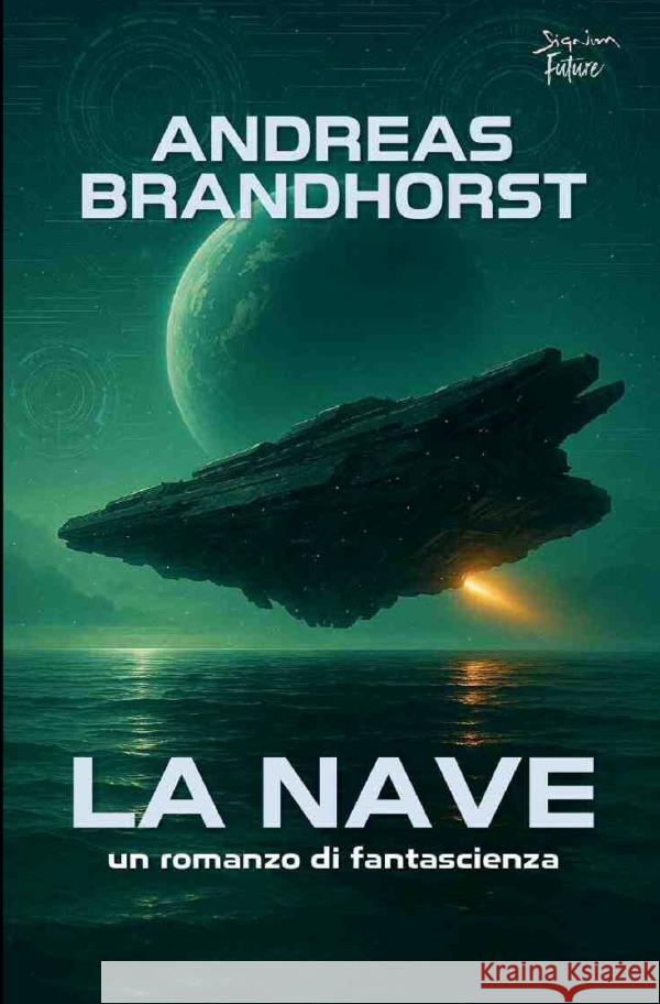 La Nave Brandhorst, Andreas 9783565086351 epubli - książka