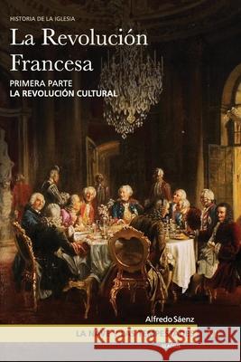 La Nave y las tempestades. T. 7: La Revolución Francesa. La revolución cultural Olivera Ravasi, Javier 9789509674882 Gladius - książka