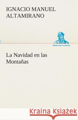 La Navidad en las Montañas Matta 9783849525828 Tredition Classics - książka