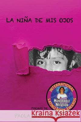 La Ni?a de Mis Ojos Paola Guti?rrez Brenda Vaca Diosa Xochiquetzalc?atl 9781961717121 Riot of Roses Publishing House LLC - książka