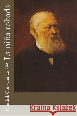 La niña robada Conscience, Hendrik 9781546681076 Createspace Independent Publishing Platform - książka