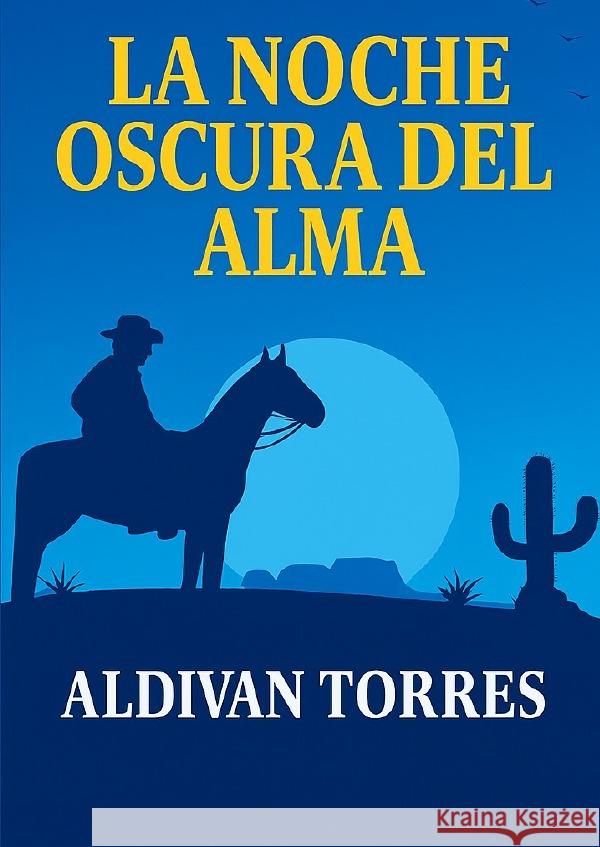 La Noche Oscura Del Alma Teixeira Torres, Aldivan 9783565081875 epubli - książka