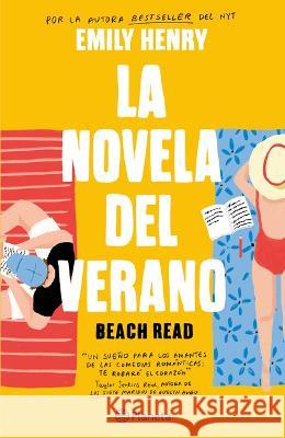 La Novela del Verano / Beach Read (Spanish Edition) Emily Henry 9786070793318 Planeta Publishing - książka