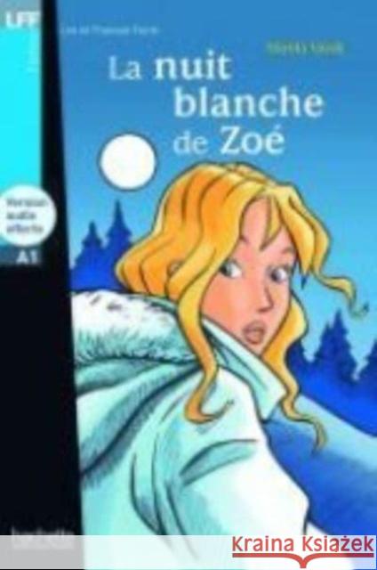 La Nuit Blanche de Zoe + CD Audio (Vardi) [With CD (Audio)] Vardi 9782011556028 Hachette Fle - książka