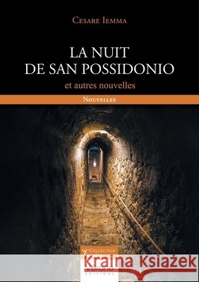 La nuit de San Possidonio: et autres nouvelles Iemma, Cesare 9791042307042 Verone Editions - książka