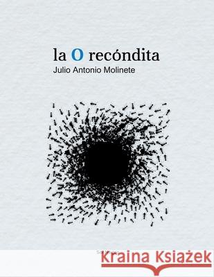 La O rec?ndita Paul Jes?s Guill? William Siguas Julio Antonio Molinete 9786124984020 Sol Negro - książka