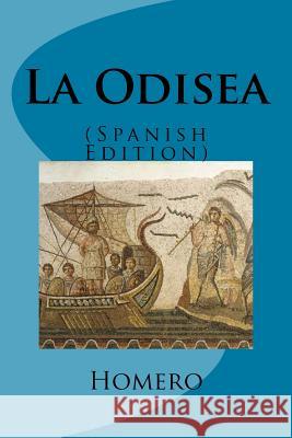 La Odisea (Spanish Edition) Homero 9781535205177 Createspace Independent Publishing Platform - książka