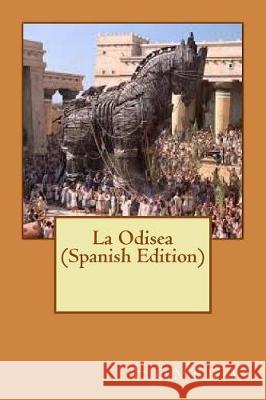 La Odisea (Spanish Edition) Homero 9781976079702 Createspace Independent Publishing Platform - książka