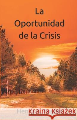 La Oportunidad de la Crisis Alexandria Stubblefield Adriana Minuet Aguilera Henry A. Foster 9781967603091 Dod Publications - książka