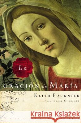 La Oración de María Fournier, Keith 9780881139341 Caribe/Betania Editores - książka