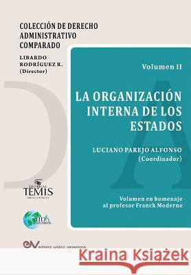 La Organización Interna de Los Estados Luciano Parejo Alfonso 9789583512032 Fundacion Editorial Juridica Venezolana - książka