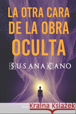 La otra cara de la obra oculta Cano, Susana 9798261710189 Independently Published - książka