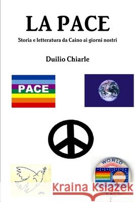 LA PACE - Storia e letteratura da Caino ai giorni nostri LA DIFESA ALEKHINE (THE ALEKHINE DEFENSE) Duilio Chiarle 9781291568509 Lulu Press Inc - książka