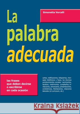 La palabra adecuada Simonetta Vercelli 9781646996056 de Vecchi Ediciones - książka