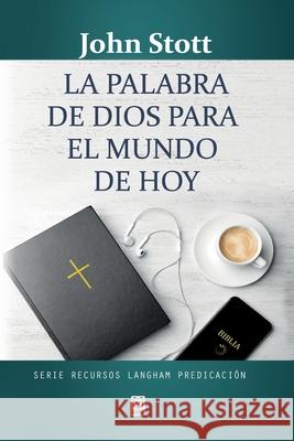 La Palabra de Dios Para El Mundo de Hoy John Stott 9786124252983 Ediciones Puma - książka