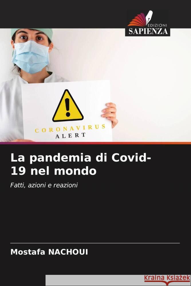 La pandemia di Covid-19 nel mondo Mostafa Nachoui 9786206962007 Edizioni Sapienza - książka