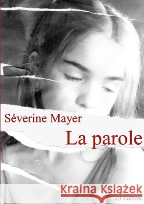 La parole Séverine Mayer 9782490595556 Z4 Editions - książka