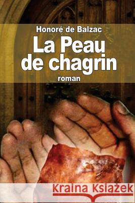 La Peau de chagrin De Balzac, Honore 9781503032415 Createspace - książka