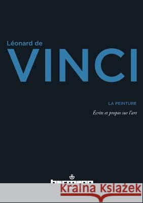 La peinture: ?crits et propos sur l'art L?onard de Vinci 9782705689148 Hermann - książka