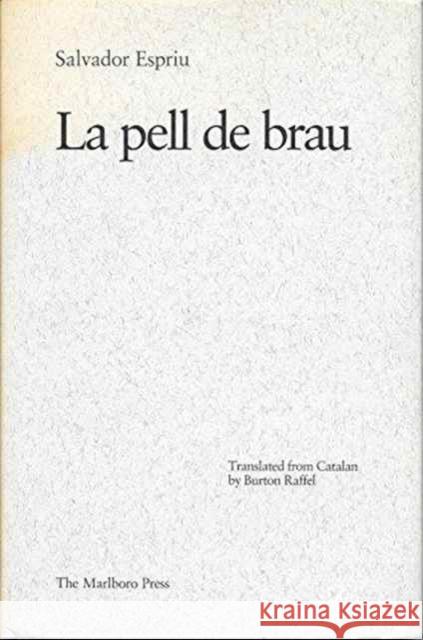 La Pell de Brau Espriu, Salvador 9780910395274 Northwestern University Press - książka