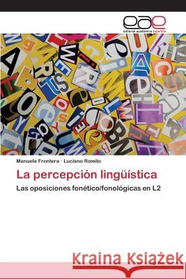 La percepción lingüística Frontera Manuela 9783659094798 Editorial Academica Espanola - książka