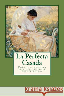 La Perfecta Casada Anton Rivas Sanchez Luis d 9781537620053 Createspace Independent Publishing Platform - książka