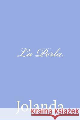 La Perla Jolanda 9781480030077 Createspace - książka