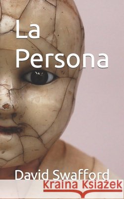 La Persona Swafford David Swafford 9798491286713 Independently published - książka