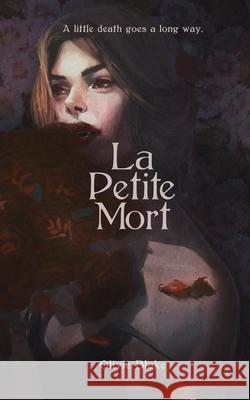 La Petite Mort Olivie Blake Little Chmura 9780578555201 Witch Way Publishing - książka