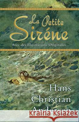 La Petite Siréne (Avec des Illustrations Originales) Soldi, David 9780692254202 Hythloday Press - książka