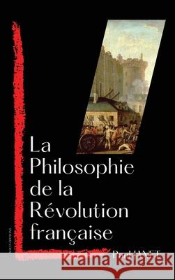 La Philosophie de la R?volution fran?aise Paul Janet 9782384556366 Alicia Editions - książka
