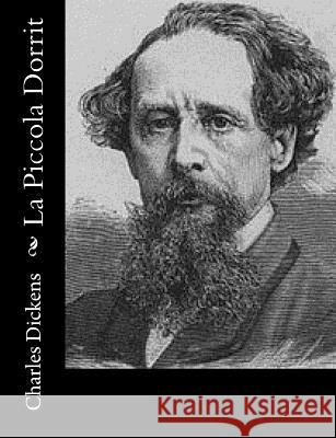 La Piccola Dorrit Charles Dickens Federigo Verdinois 9781539864066 Createspace Independent Publishing Platform - książka